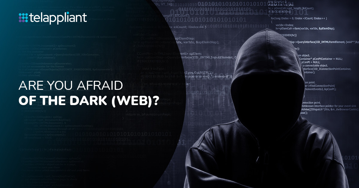 What is the Dark Web and why do I need to know about it?